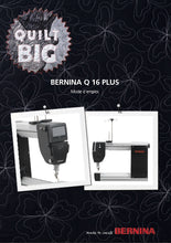 Load image into Gallery viewer, BERNINA Q16 PLUS MODE D'EMPLOI FRANCAIS MACHINE A COUDRE