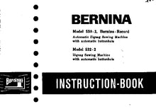 Load image into Gallery viewer, BERNINA 530-2 532-2 INSTRUCTION BOOK ENGLISH SEWING MACHINE