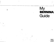 Load image into Gallery viewer, BERNINA 707 717 USER GUIDE ENGLISH SEWING MACHINE