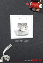 Load image into Gallery viewer, BERNINA L220 INSTRUCTION MANUAL MANUAL DE INSTRUCCIONES BEDIENUNGSANLEITUNG MODE D'EMPLOI ENG ESP DEUT FRANC SEWING MACHINE