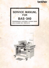 Load image into Gallery viewer, BROTHER BAS-340 SERVICE MANUAL BOOK IN ENGLISH SEWING MACHINE