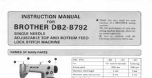 Load image into Gallery viewer, BROTHER DB2-B792 INSTRUCTION MANUAL BOOK IN ENGLISH SEWING MACHINE