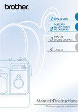 Load image into Gallery viewer, BROTHER INNOV-IS 15 MANUEL D'INSTRUCTIONS FRANCAIS MACHINE A COUDRE