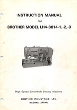 Load image into Gallery viewer, BROTHER LH4-B814-1 LH4-B814-2 LH4-B814-3 INSTRUCTION MANUAL BOOK IN ENGLISH SEWING MACHINE