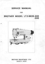 Load image into Gallery viewer, BROTHER LT2-B835-400 LT2-B835-500 SERVICE MANUAL BOOK IN ENGLISH SEWING MACHINE