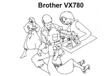 Load image into Gallery viewer, BROTHER VX780 INSTRUCTION MANUAL ENGLISH SEWING MACHINE