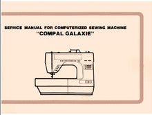Load image into Gallery viewer, BROTHER COMPAL GALAXIE 870 SERVICE MANUAL IN ENGLISH SEWING MACHINE