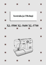 Load image into Gallery viewer, BROTHER XL-5500 XL-5600 XL-5700 INSTRUKCJA OBSLUGI POLISH MASZYNA DOSZYCIA