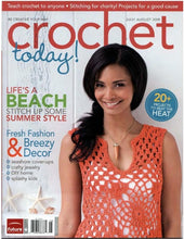 Load image into Gallery viewer, CROCHET TODAY JULY AUG 2009 CROCHET MAGAZINE ENGLISH CROCHET PATTERNS