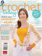 Load image into Gallery viewer, CROCHET TODAY JULY AUG 2011 CROCHET MAGAZINE ENGLISH CROCHET PATTERNS
