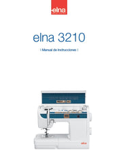 Load image into Gallery viewer, ELNA 3210 MANUAL DE INSTRUCCIONES ESPANOL MAQUINA DE COSER