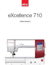 Load image into Gallery viewer, ELNA EXCELLENCE 710 MODE D'EMPLOI FRANCAIS MACHINE A COUDRE