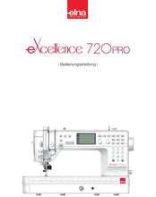 Load image into Gallery viewer, ELNA EXCELLENCE 720PRO BEDIENUNGSANLEITUNG DEUTSCH NAHMASCHINE