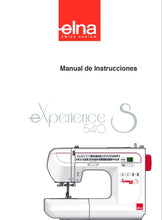Load image into Gallery viewer, ELNA EXPERIENCE 540S MANUAL DE INSTRUCCIONES ESPANOL MAQUINA DE COSER