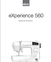 Load image into Gallery viewer, ELNA EXPERIENCE 560 MANUAL DE INSTRUCCIONES ESPANOL MAQUINA DE COSER