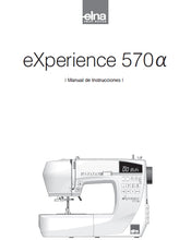 Load image into Gallery viewer, ELNA EXPERIENCE 570a MANUAL DE INSTRUCCIONES ESPANOL MAQUINA DE COSER