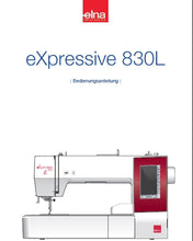 Load image into Gallery viewer, ELNA EXPRESSIVE 830L BEDIENUNGSANLEITUNG DEUTSCH NAHMASCHINE