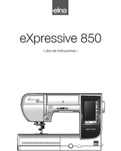 Load image into Gallery viewer, ELNA EXPRESSIVE 850 LIBRO DE INSTRUCCIONES ESPANOL MAQUINA DE COSER