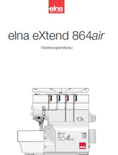 Load image into Gallery viewer, ELNA EXTEND 864AIR BEDIENUNGSANLEITUNG DEUTSCH NAHMASCHINE