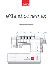 Load image into Gallery viewer, ELNA EXTEND COVERMAX BEDIENUNGSANLEITUNG DEUTSCH NAHMASCHINE