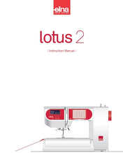 Load image into Gallery viewer, ELNA LOTUS 2 INSTRUCTION MANUAL ENGLISH SEWING MACHINE