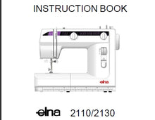 Load image into Gallery viewer, ELNA 2110 2130 INSTRUCTION BOOK ENGLISH SEWING MACHINE