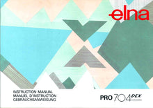 Load image into Gallery viewer, ELNA 704PRODEX INSTRUCTION MANUAL MANUEL D'INSTRUCTION GEBRAUCHSANWEISUNG ENG FRANC DEUT SEWING MACHINE MACHINE A COUDRE NAHMASCHINE