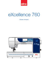 Load image into Gallery viewer, ELNA EXCELLENCE 760 MODE D'EMPLOI FRANCAIS MACHINE A COUDRE