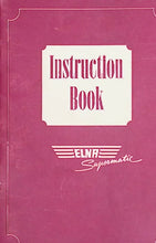 Load image into Gallery viewer, ELNA SUPERMATIC INSTRUCTION BOOK ENGLISH SEWING MACHINE