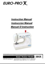 Load image into Gallery viewer, EURO-PRO 385X INSTRUCTION MANUAL INSTRUCCION MANUAL MANUEL D'INSTRUCTIONS ENG ESP FRANC SEWING MACHINE MAQUIN DE COSER MACHINE A COUDRE