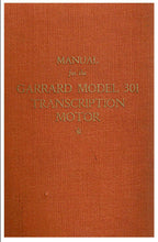 Load image into Gallery viewer, GARRARD MODEL 301 SERVICE MANUAL MKII IN ENGLISH TRANSCRIPTION MOTOR RECORD DECK