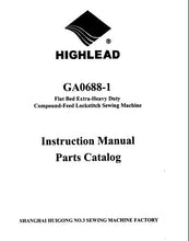 Load image into Gallery viewer, HIGHLEAD GA0688-1 INSTRUCTION MANUAL IN ENGLISH SEWING MACHINE