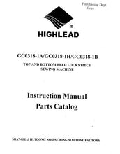 Load image into Gallery viewer, HIGHLEAD GC0318-1A GC0318-1H GC0318-1B INSTRUCTION MANUAL IN ENGLISH SEWING MACHINE