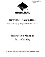 Load image into Gallery viewer, HIGHLEAD GC0918-1 GC0918-1-D INSTRUCTION MANUAL IN ENGLISH SEWING MACHINE