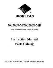 Load image into Gallery viewer, HIGHLEAD GC2008-M GC2008-MD INSTRUCTION MANUAL IN ENGLISH SEWING MACHINE