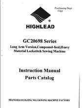 Load image into Gallery viewer, HIGHLEAD GC20698 SERIES INSTRUCTION MANUAL IN ENGLISH SEWING MACHINE
