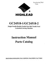 Load image into Gallery viewer, HIGHLEAD GC24518-1 GC24518-2 INSTRUCTION MANUAL IN ENGLISH SEWING MACHINE