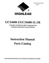 Load image into Gallery viewer, HIGHLEAD GC24608-2 GC24608-1L GC24608-1R INSTRUCTION MANUAL IN ENGLISH SEWING MACHINE