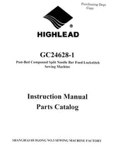 Load image into Gallery viewer, HIGHLEAD GC24628-1 INSTRUCTION MANUAL IN ENGLISH SEWING MACHINE