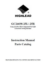 Load image into Gallery viewer, HIGHLEAD GC24698-25L GC24698-25R INSTRUCTION MANUAL IN ENGLISH SEWING MACHINE
