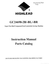 Load image into Gallery viewer, HIGHLEAD GC24698-2B GC24698-BL GC24698-BR INSTRUCTION MANUAL IN ENGLISH SEWING MACHINE