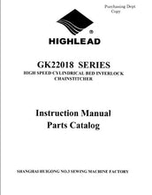 Load image into Gallery viewer, HIGHLEAD GK22018 SERIES INSTRUCTION MANUAL IN ENGLISH SEWING MACHINE
