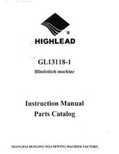 Load image into Gallery viewer, HIGHLEAD GL13118-1 INSTRUCTION MANUAL IN ENGLISH SEWING MACHINE