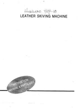 Load image into Gallery viewer, HIGHLEAD YXP-18 INSTRUCTION MANUAL IN ENGLISH SEWING MACHINE