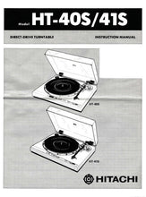 Load image into Gallery viewer, HITACHI HT-40S HT-41S INSTRUCTION MANUAL DIRECT DRIVE TURNTABLE