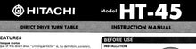 Load image into Gallery viewer, HITACHI HT-45 INSTRUCTION MANUAL DIRECT DRIVE TURNTABLE