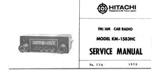 Load image into Gallery viewer, HITACHI KM-1583HC SERVICE MANUAL FM AM CAR RADIO