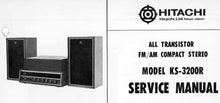 Load image into Gallery viewer, HITACHI KS-3200R SERVICE MANUAL ALL TRANSISTOR FM AM COMPACT STEREO