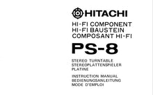 Load image into Gallery viewer, HITACHI PS-8 INSTRUCTION MANUAL BELT DRIVE STEREO TURNTABLE