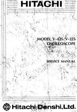 Load image into Gallery viewer, HITACHI V-225 V-425 SERVICE MANUAL OSCILLOSCOPE